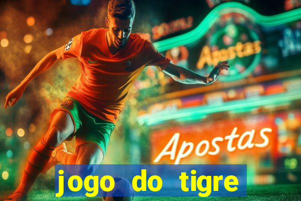 jogo do tigre plataforma nova